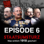 Staatsumsturz. Episode 6.